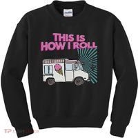 This Is How I Roll Funny Casual Ice Cream Truck Gift Kids Sweatshirt thumb 0