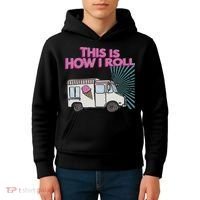 This Is How I Roll Funny Casual Ice Cream Truck Gift Kids Hoodie thumb 4