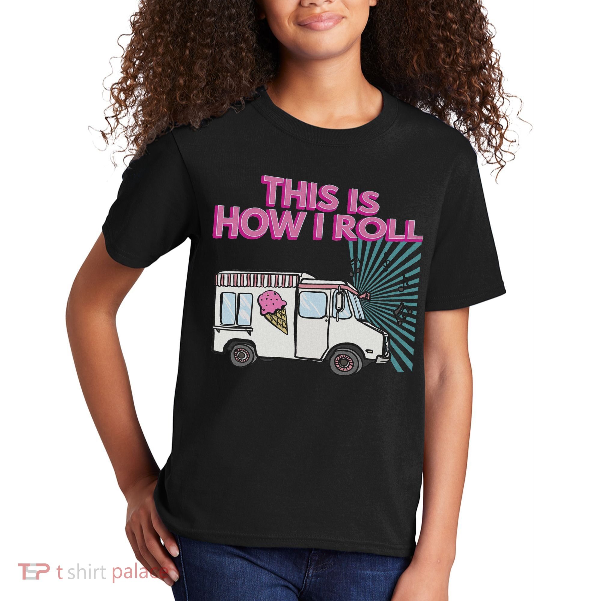 This Is How I Roll Funny Casual Ice Cream Truck Gift Kids T-Shirt