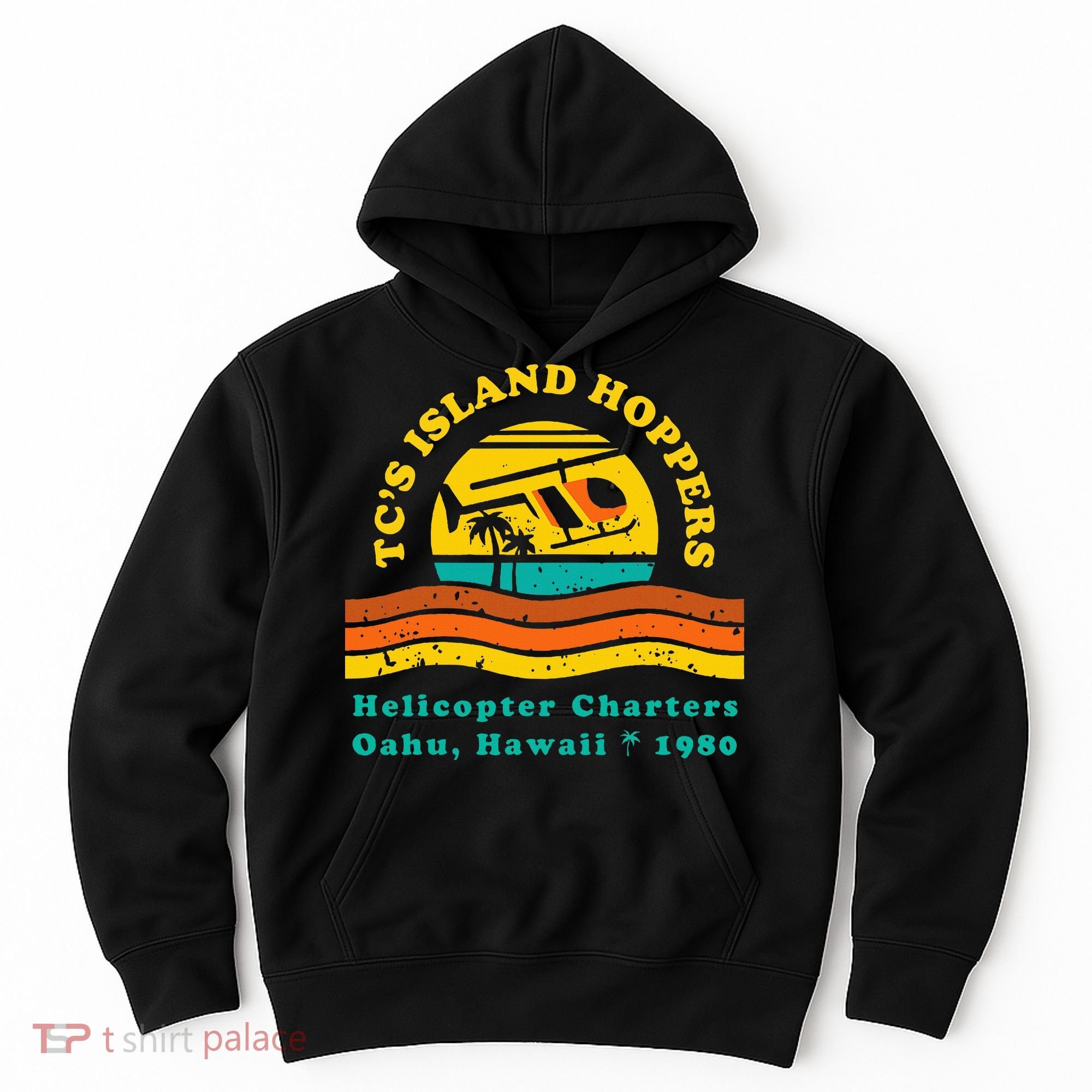 TcS Island Hoppers Helicopter Charters Hawaii Since 1980 Hoodie