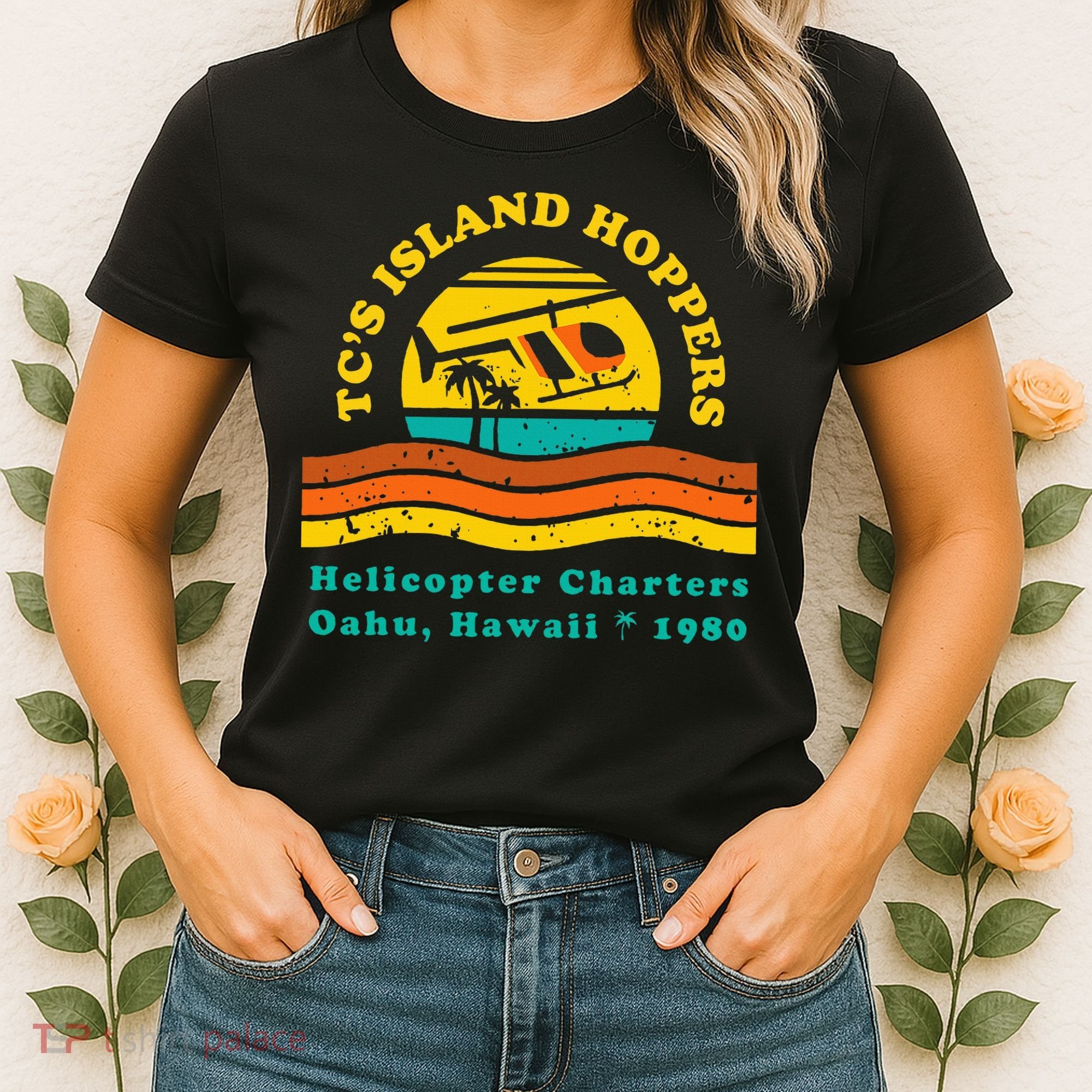 TcS Island Hoppers Helicopter Charters Hawaii Since 1980 Women's T-Shirt