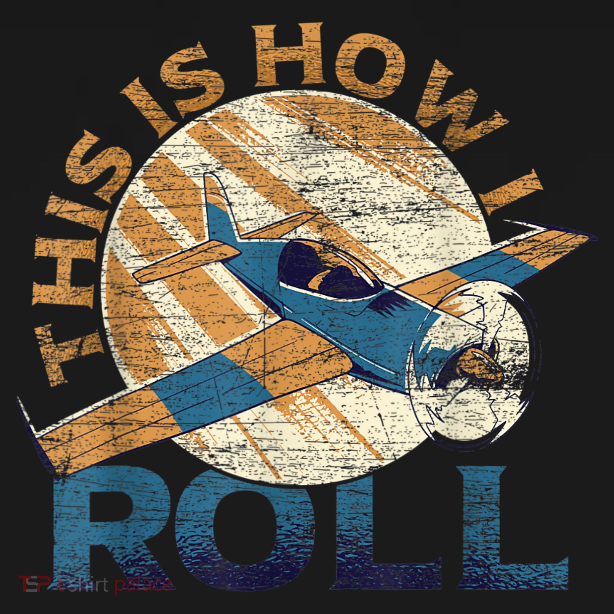 This Is How I Roll Pilot Long Sleeve Shirt