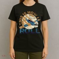 This Is How I Roll Pilot T-Shirt thumb 4