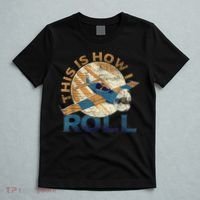 This Is How I Roll Pilot T-Shirt thumb 5