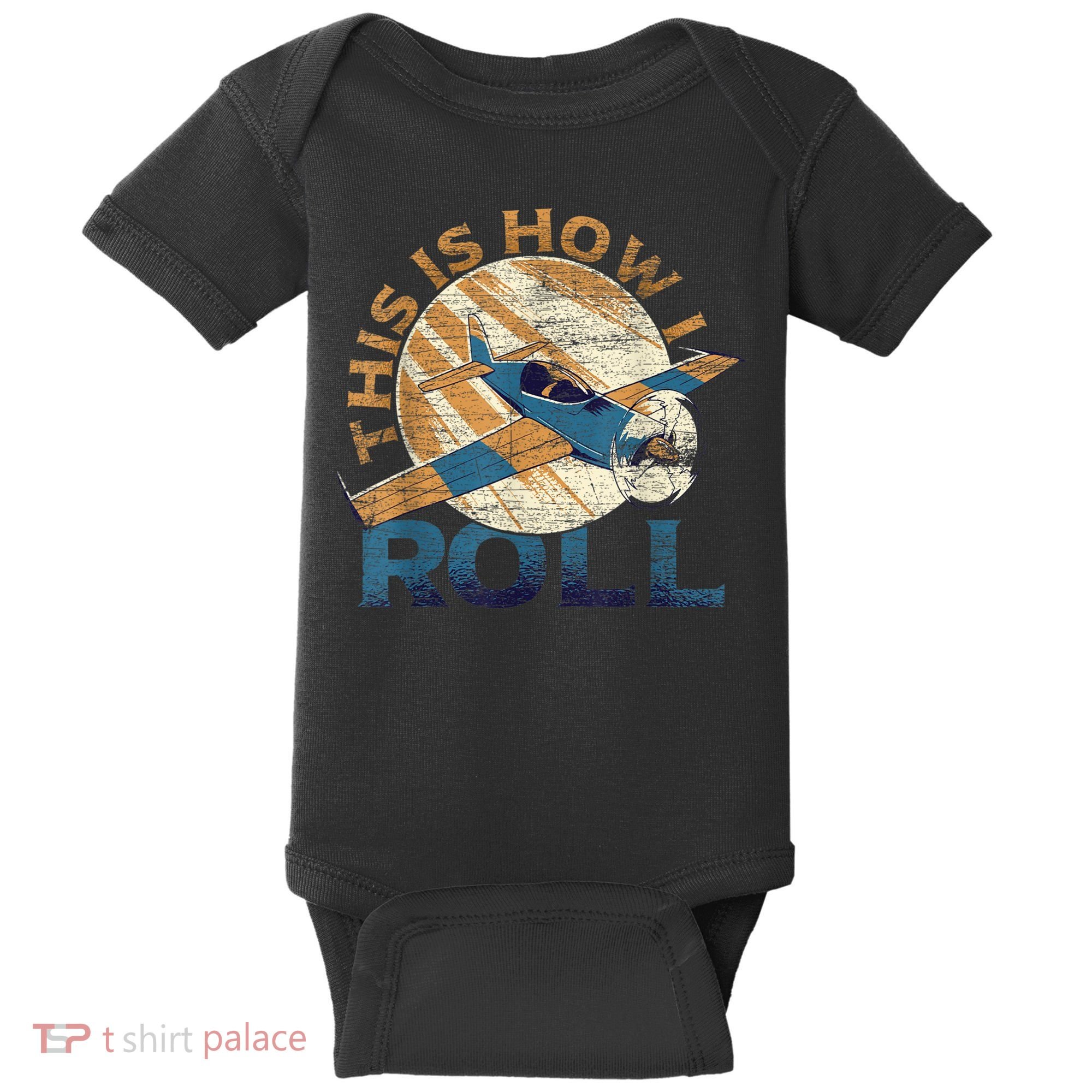This Is How I Roll Pilot Baby Bodysuit