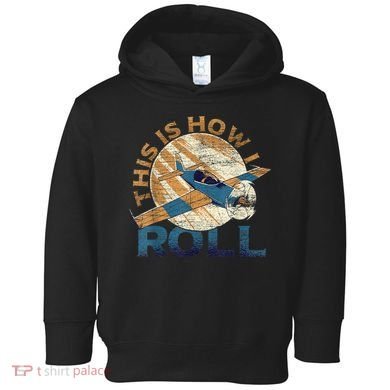 This Is How I Roll Pilot Toddler Hoodie