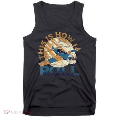 This Is How I Roll Pilot Tank Top