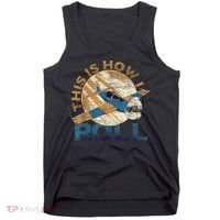 This Is How I Roll Pilot Tank Top thumb 0