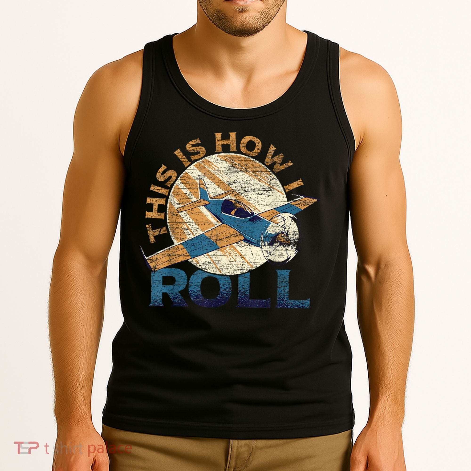 This Is How I Roll Pilot Tank Top
