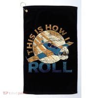 This Is How I Roll Pilot Golf Towel thumb 0