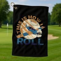 This Is How I Roll Pilot Golf Towel thumb 1