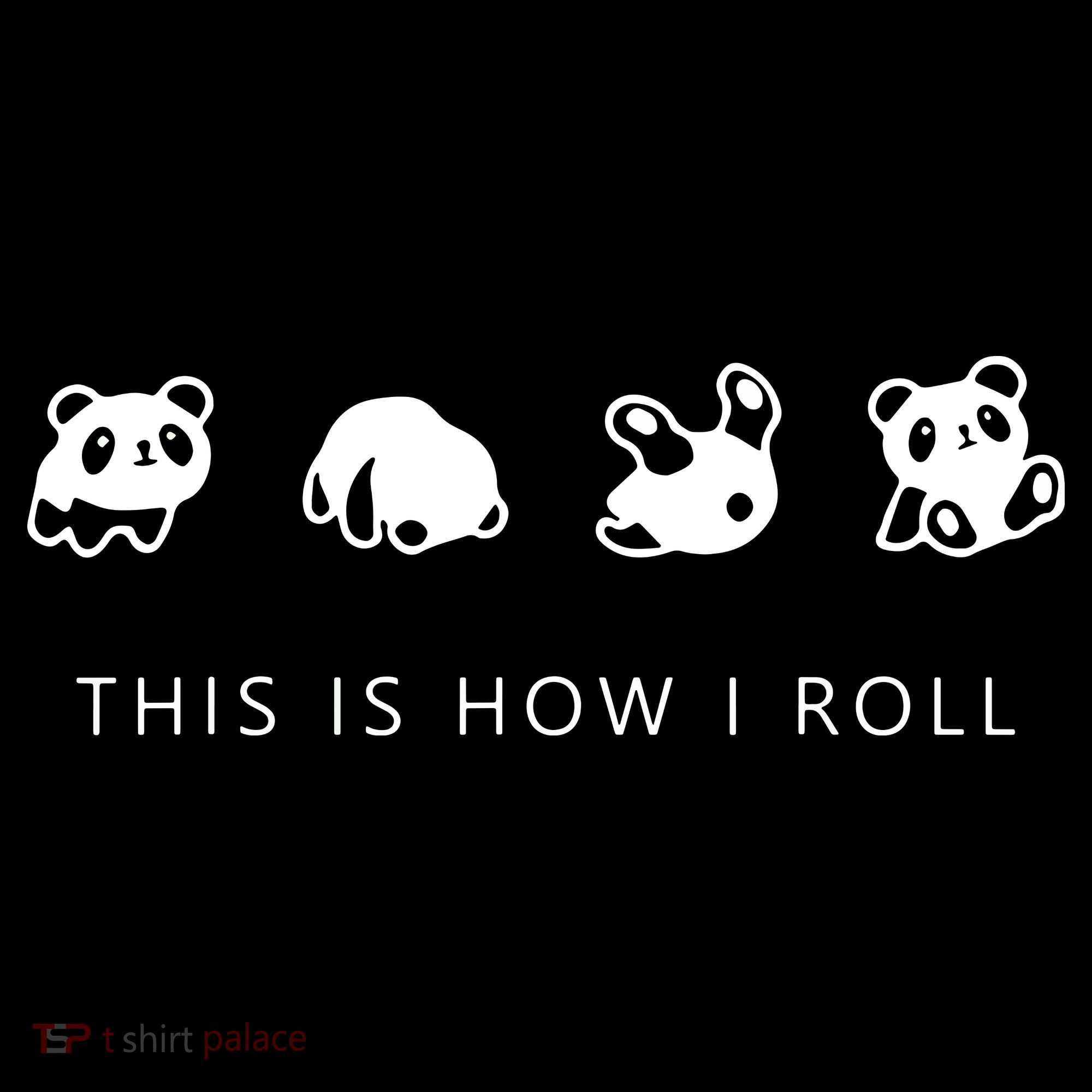 This Is How I Roll Panda Backpack