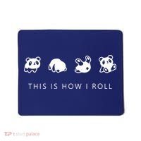 This Is How I Roll Panda Mousepad thumb 0