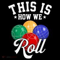 THIS IS HOW WE ROLL BOCCE BALL Hoodie thumb 7