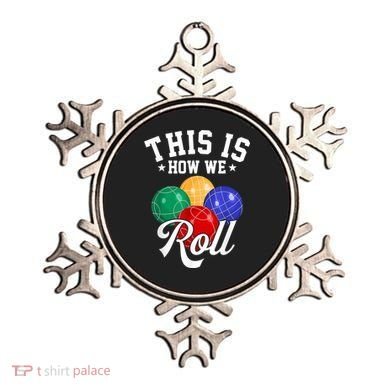 THIS IS HOW WE ROLL BOCCE BALL Ornament
