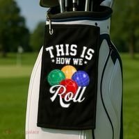 THIS IS HOW WE ROLL BOCCE BALL Golf Towel thumb 2