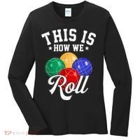 THIS IS HOW WE ROLL BOCCE BALL Women's Long Sleeve Shirt thumb 0