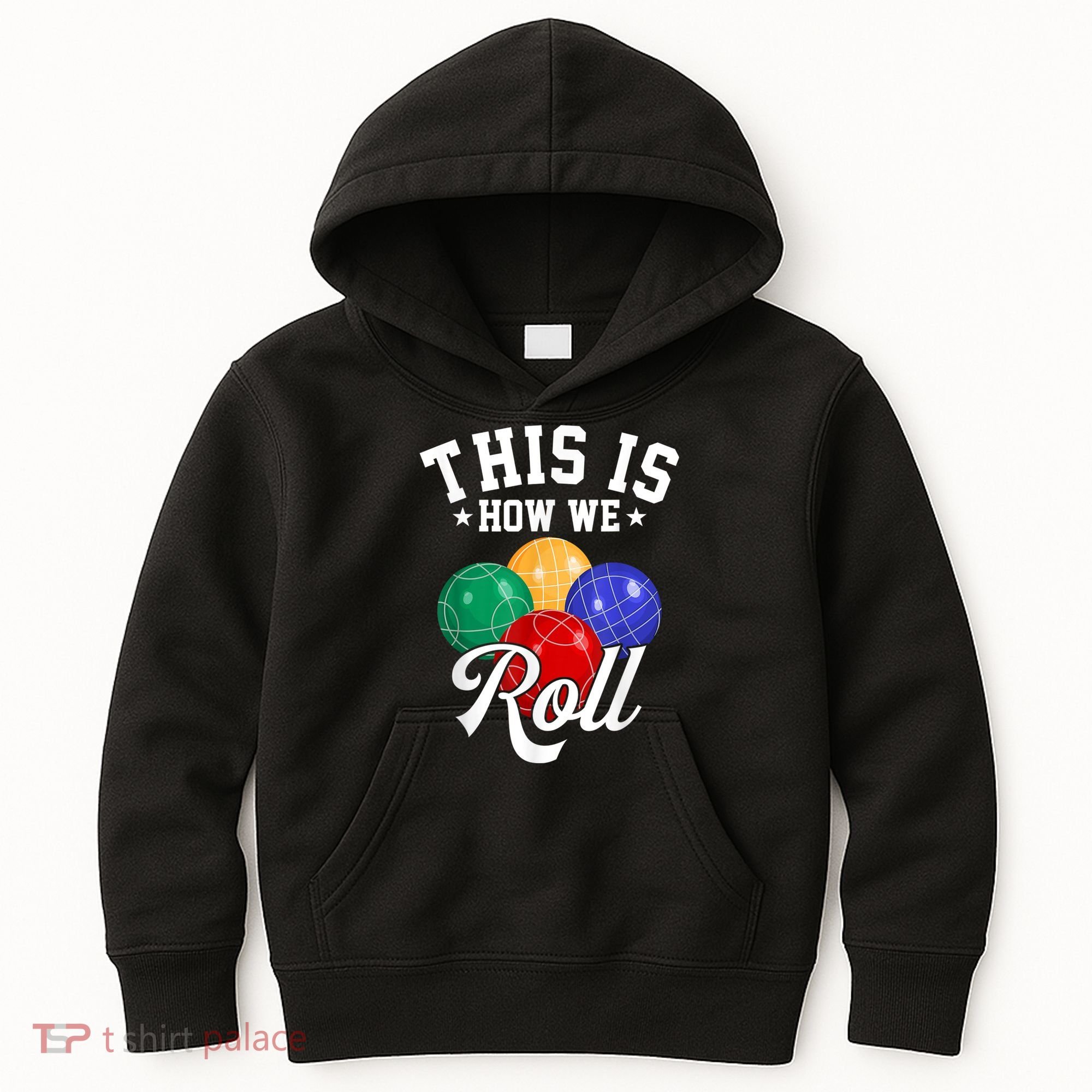 THIS IS HOW WE ROLL BOCCE BALL Kids Hoodie