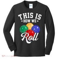 THIS IS HOW WE ROLL BOCCE BALL Kids Long Sleeve Shirt thumb 0