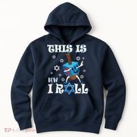 This Is How I Roll Hanukkah Chanukkah Dreidel Jewish Hoodie thumb 0