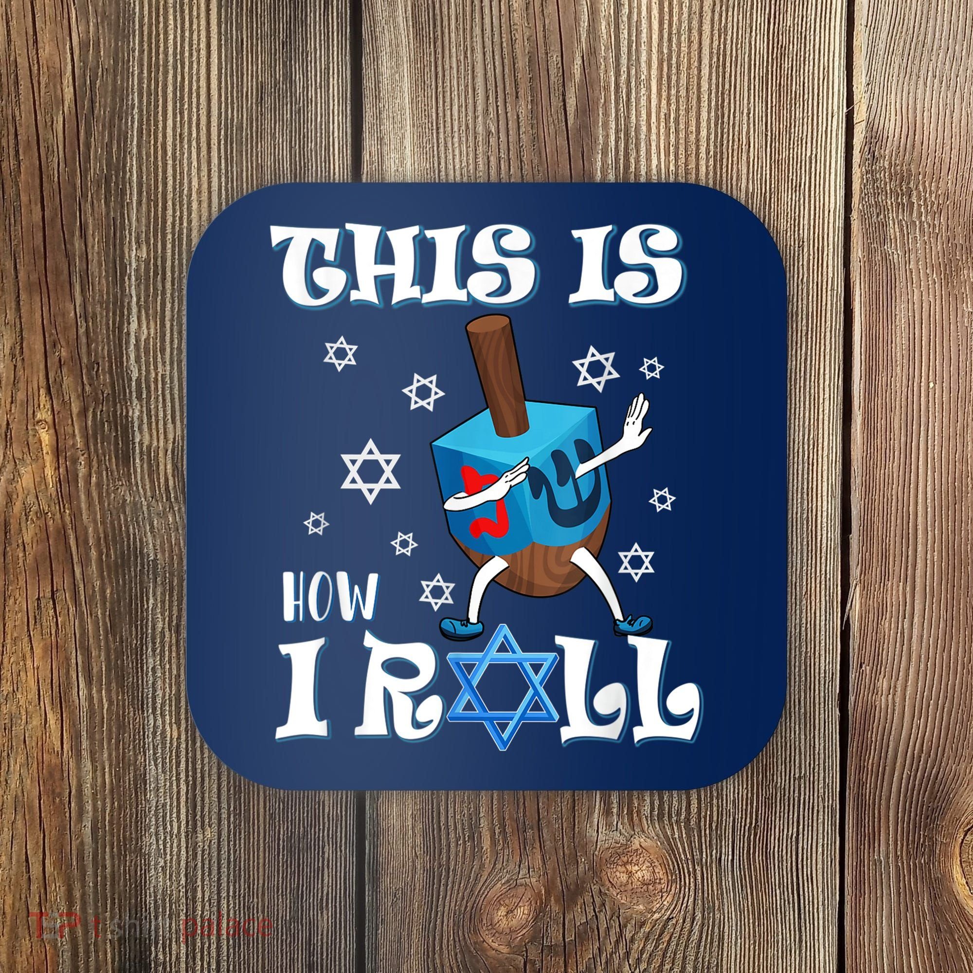 This Is How I Roll Hanukkah Chanukkah Dreidel Jewish Coaster
