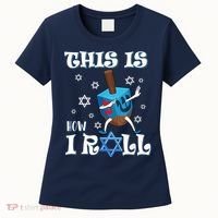 This Is How I Roll Hanukkah Chanukkah Dreidel Jewish Women's T-Shirt thumb 0