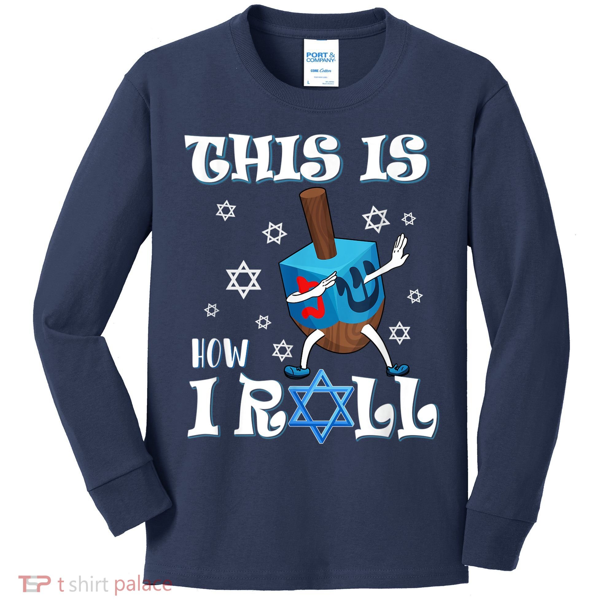 This Is How I Roll Hanukkah Chanukkah Dreidel Jewish Kids Long Sleeve Shirt
