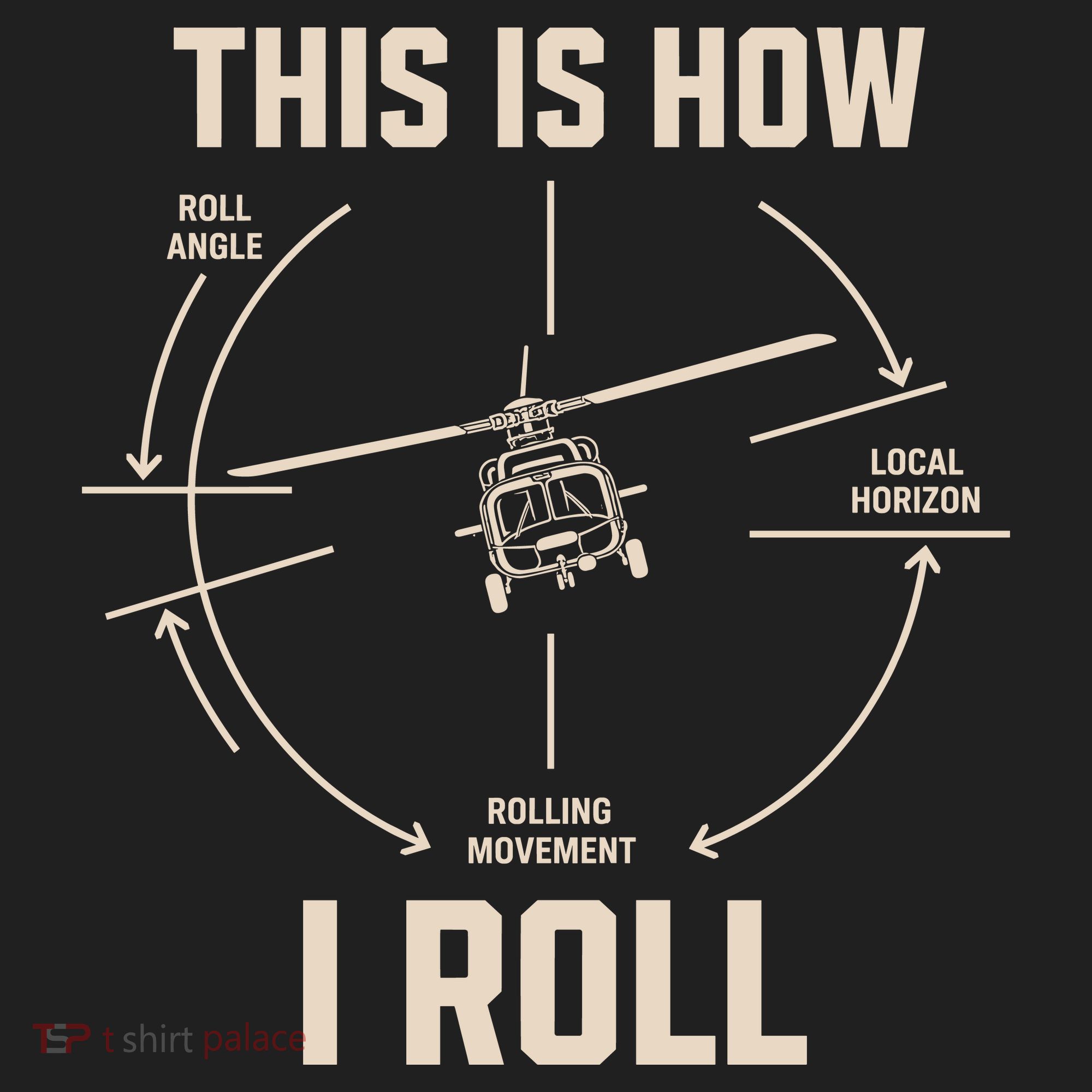 This Is How I Roll Funny Helicopter Golf Towel