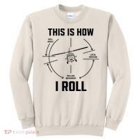 This Is How I Roll Funny Helicopter Sweatshirt thumb 0
