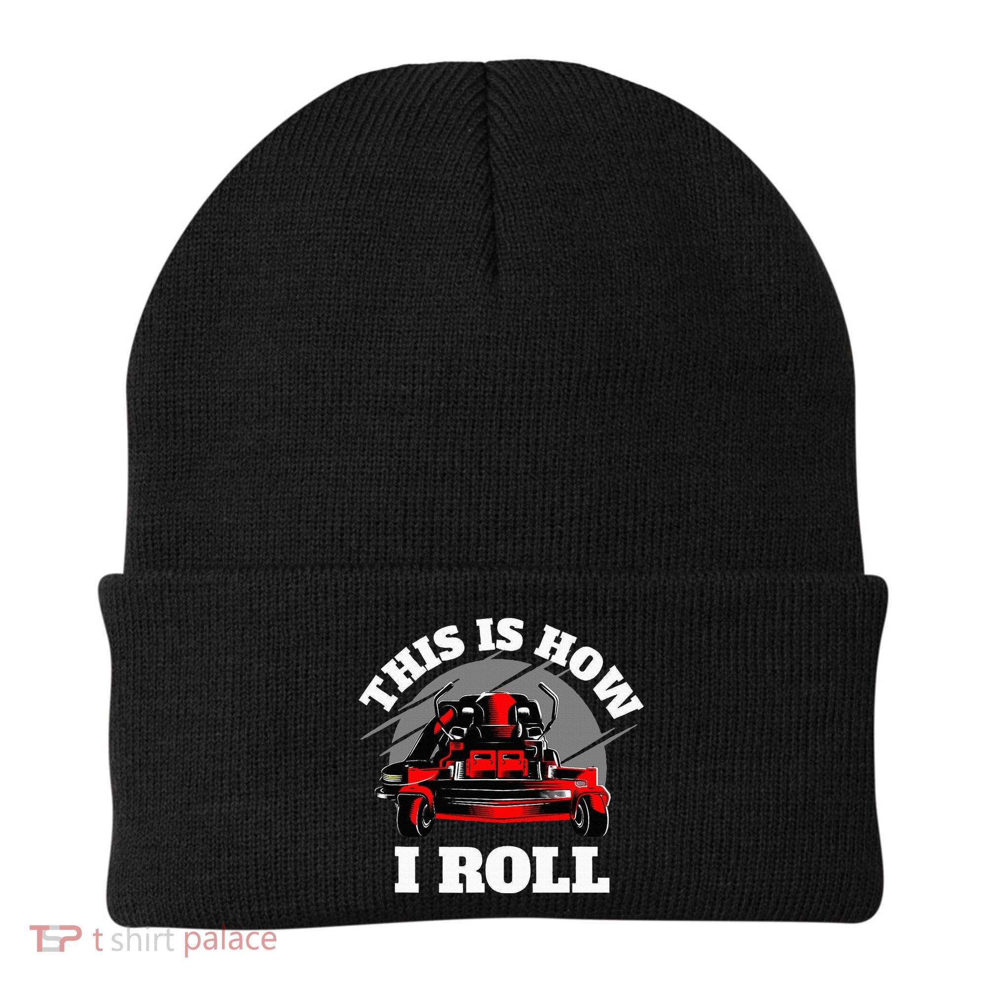 This Is How I Roll Zero Turn Riding Lawn Mower Image Beanie