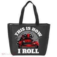 This Is How I Roll Zero Turn Riding Lawn Mower Image Tote Bag thumb 0