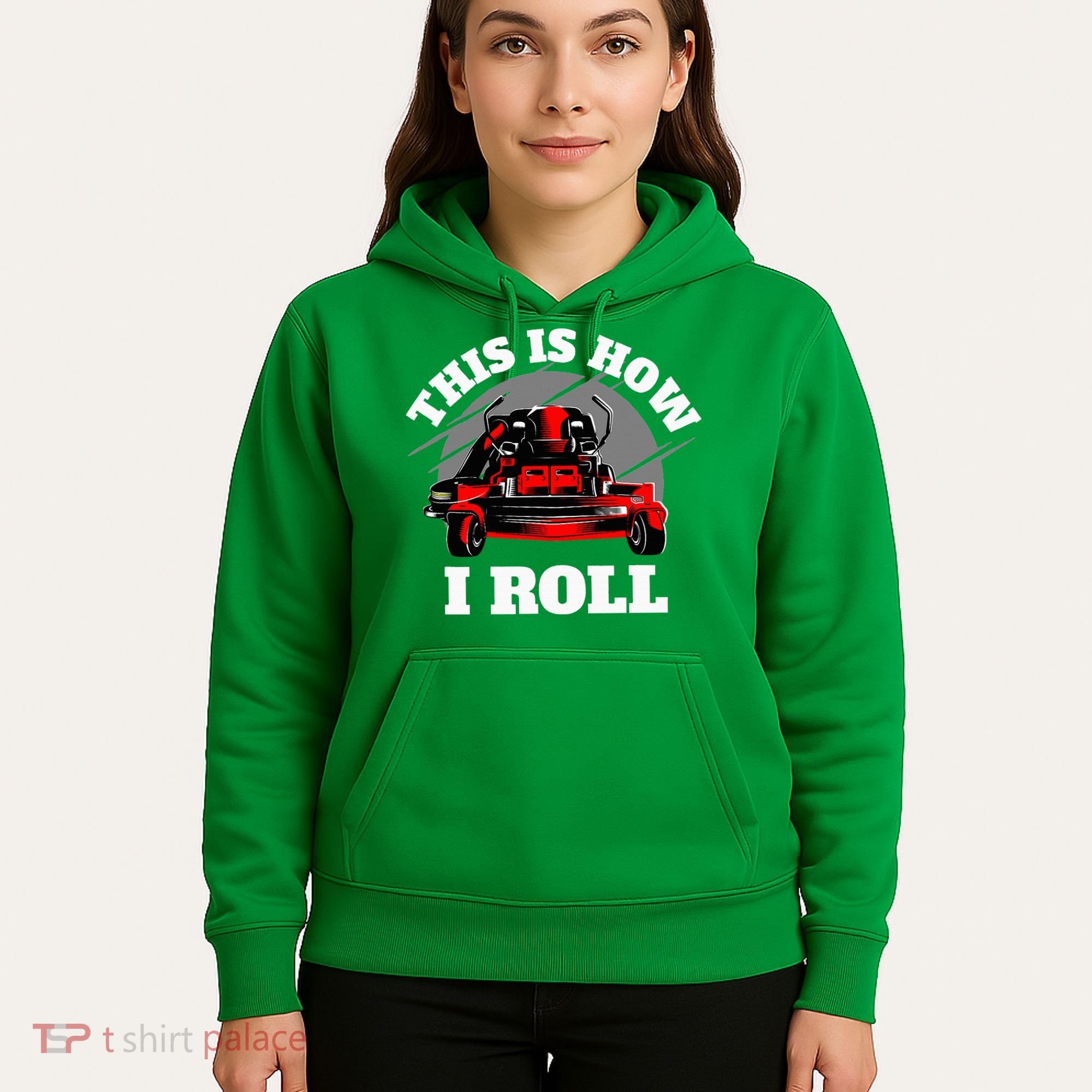 This Is How I Roll Zero Turn Riding Lawn Mower Image Hoodie