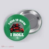 This Is How I Roll Zero Turn Riding Lawn Mower Image Button thumb 0