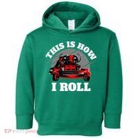 This Is How I Roll Zero Turn Riding Lawn Mower Image Toddler Hoodie thumb 0