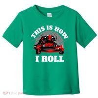 This Is How I Roll Zero Turn Riding Lawn Mower Image Toddler T-Shirt thumb 0
