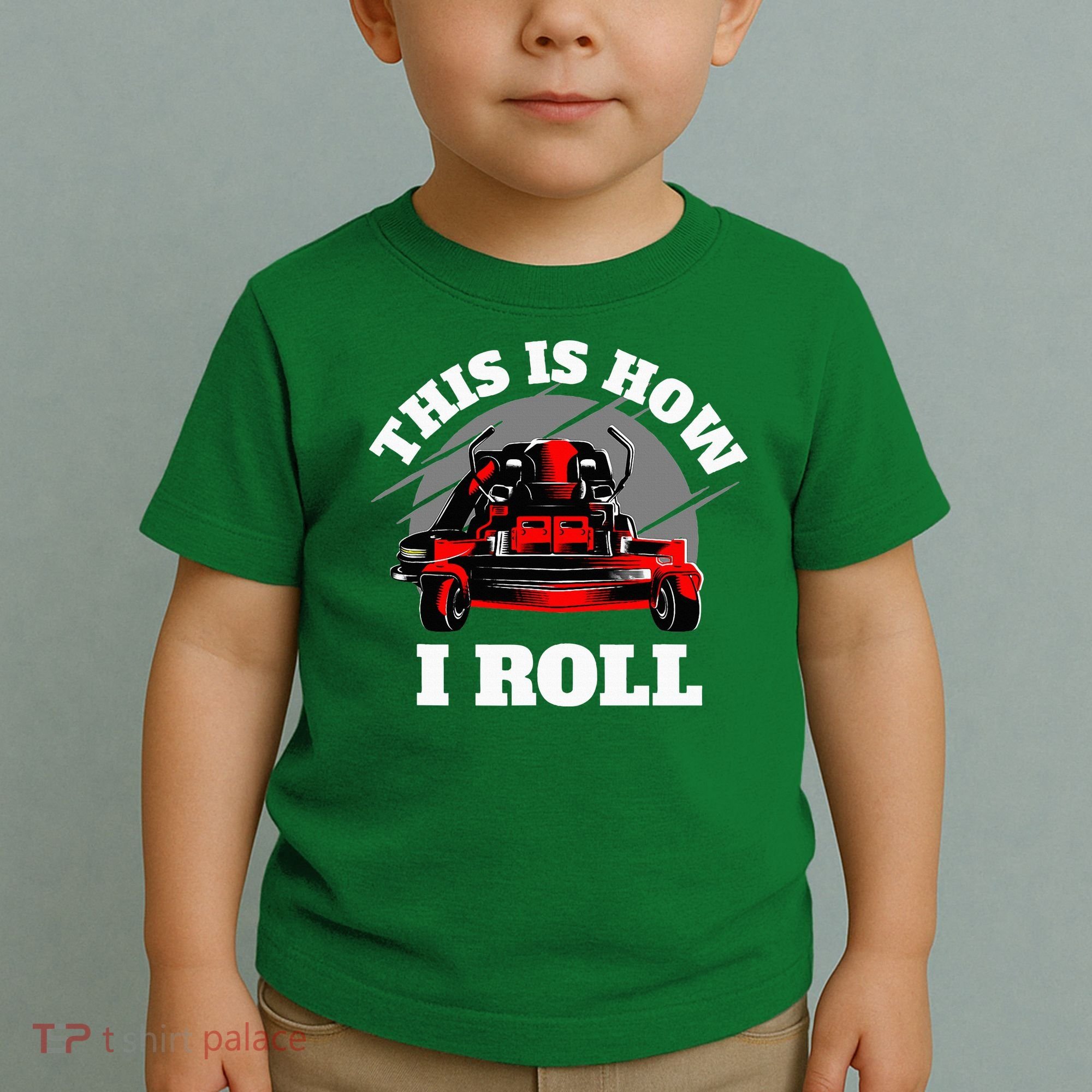 This Is How I Roll Zero Turn Riding Lawn Mower Image Toddler T-Shirt