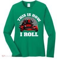 This Is How I Roll Zero Turn Riding Lawn Mower Image Women's Long Sleeve Shirt thumb 0