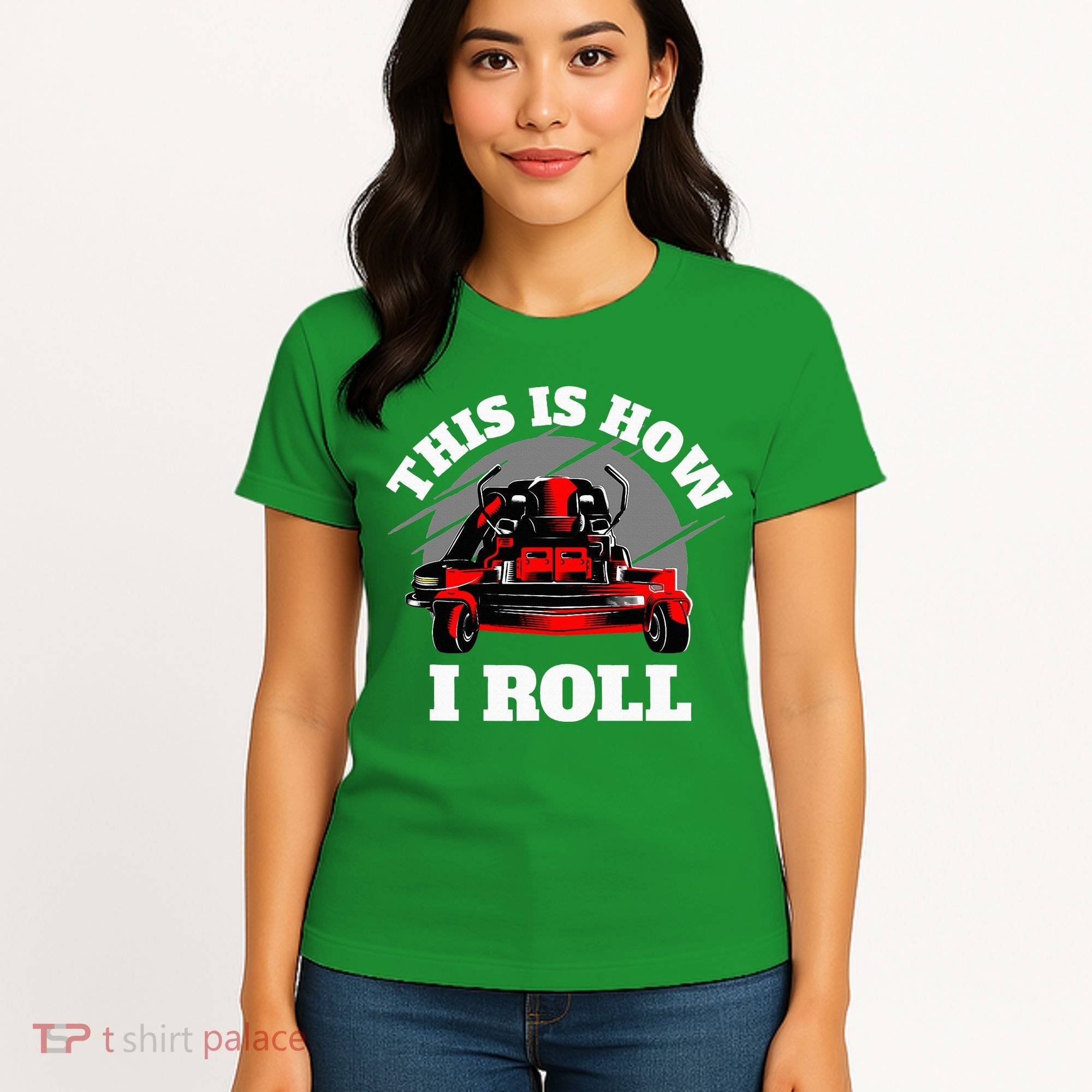 This Is How I Roll Zero Turn Riding Lawn Mower Image Women's T-Shirt
