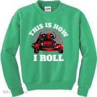 This Is How I Roll Zero Turn Riding Lawn Mower Image Kids Sweatshirt thumb 0