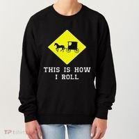 This Is How I Roll Amish Horse & Buggy Lancaster Pa. Women's Sweatshirt thumb 0