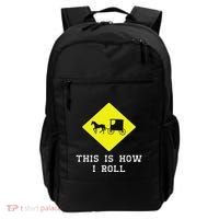 This Is How I Roll Amish Horse & Buggy Lancaster Pa. Backpack thumb 0