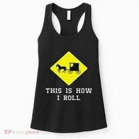 This Is How I Roll Amish Horse & Buggy Lancaster Pa. Women's Tank Top thumb 0