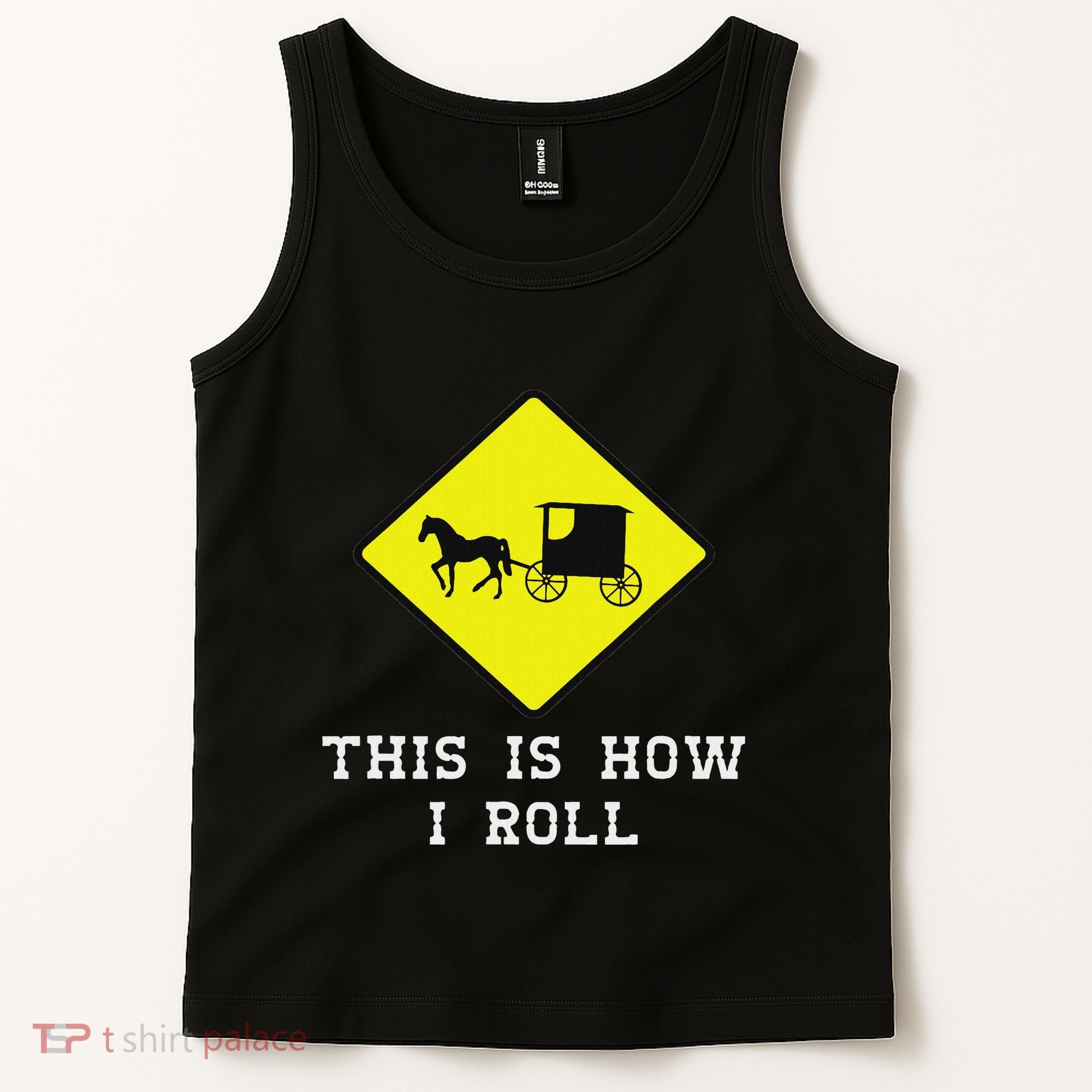 This Is How I Roll Amish Horse & Buggy Lancaster Pa. Tank Top