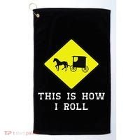 This Is How I Roll Amish Horse & Buggy Lancaster Pa. Golf Towel thumb 0