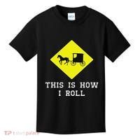 This Is How I Roll Amish Horse & Buggy Lancaster Pa. Kids T-Shirt thumb 0