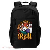This Is How I Roll Bowling Backpack thumb 0