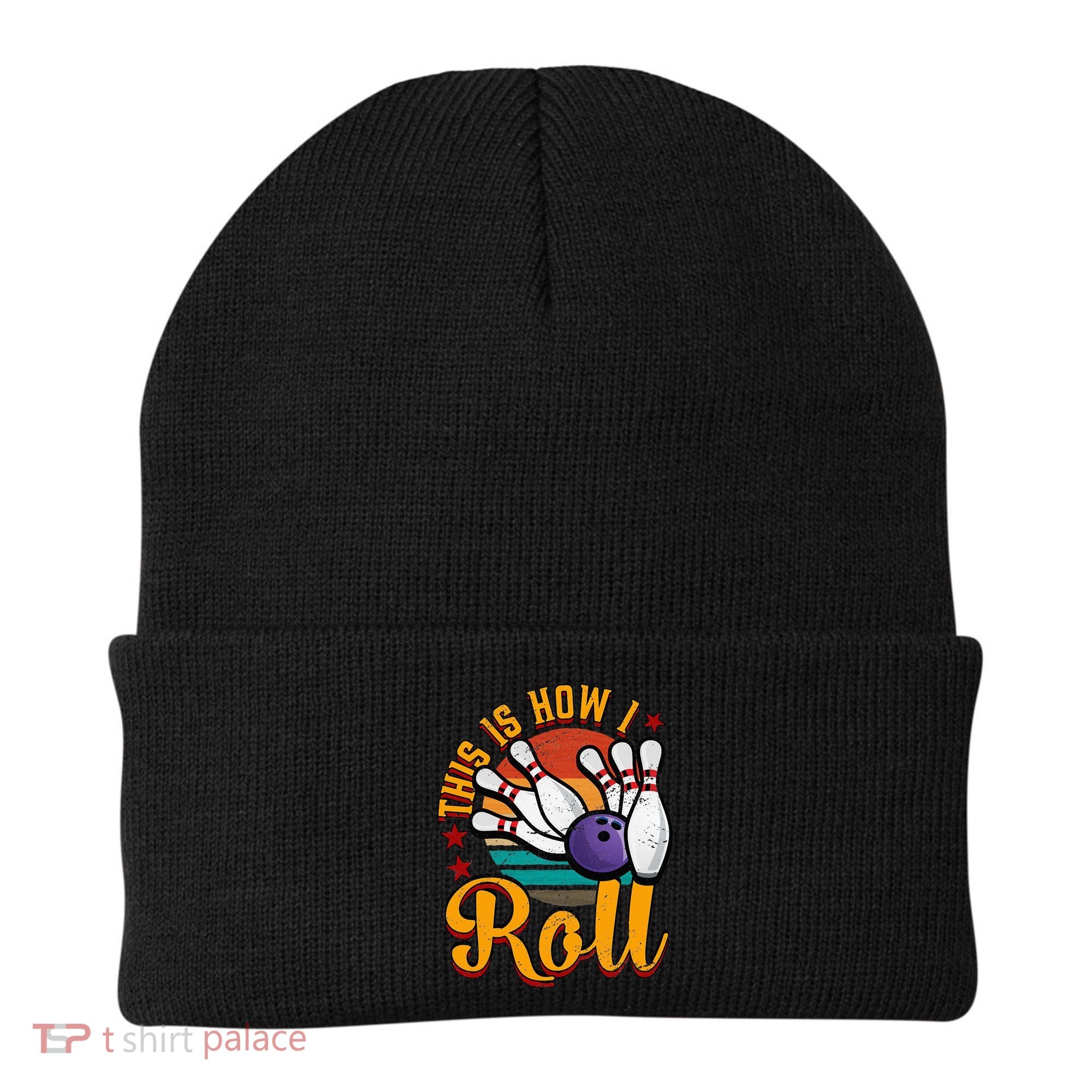 This Is How I Roll Bowling Beanie