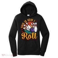 This Is How I Roll Bowling Women's Hoodie thumb 0