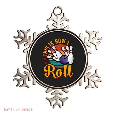 This Is How I Roll Bowling Ornament