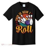 This Is How I Roll Bowling Kids T-Shirt thumb 0
